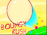Bouncy Rush